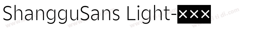 ShangguSans Light字体转换